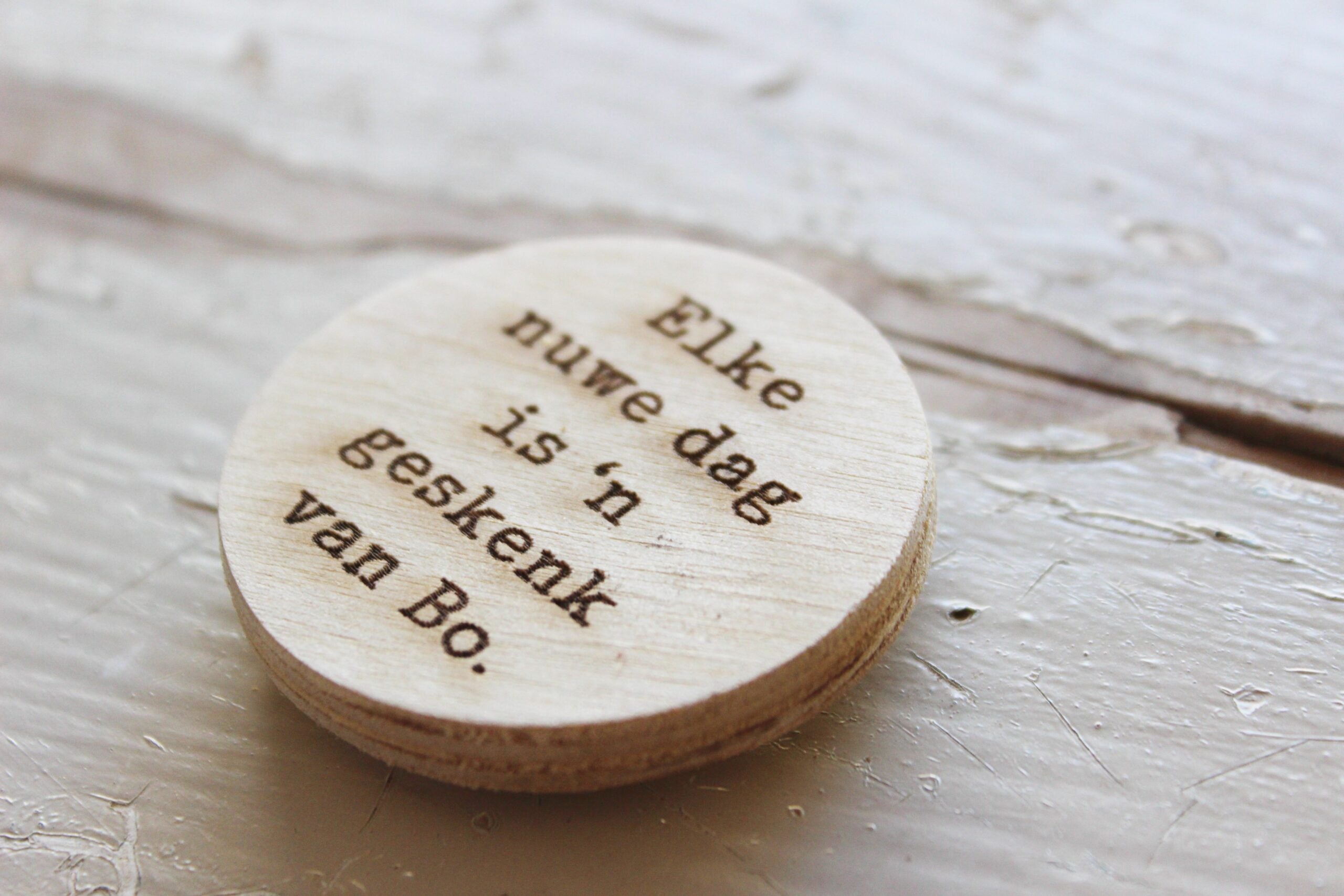 Fridge Magnet  |  Elke nuwe dag