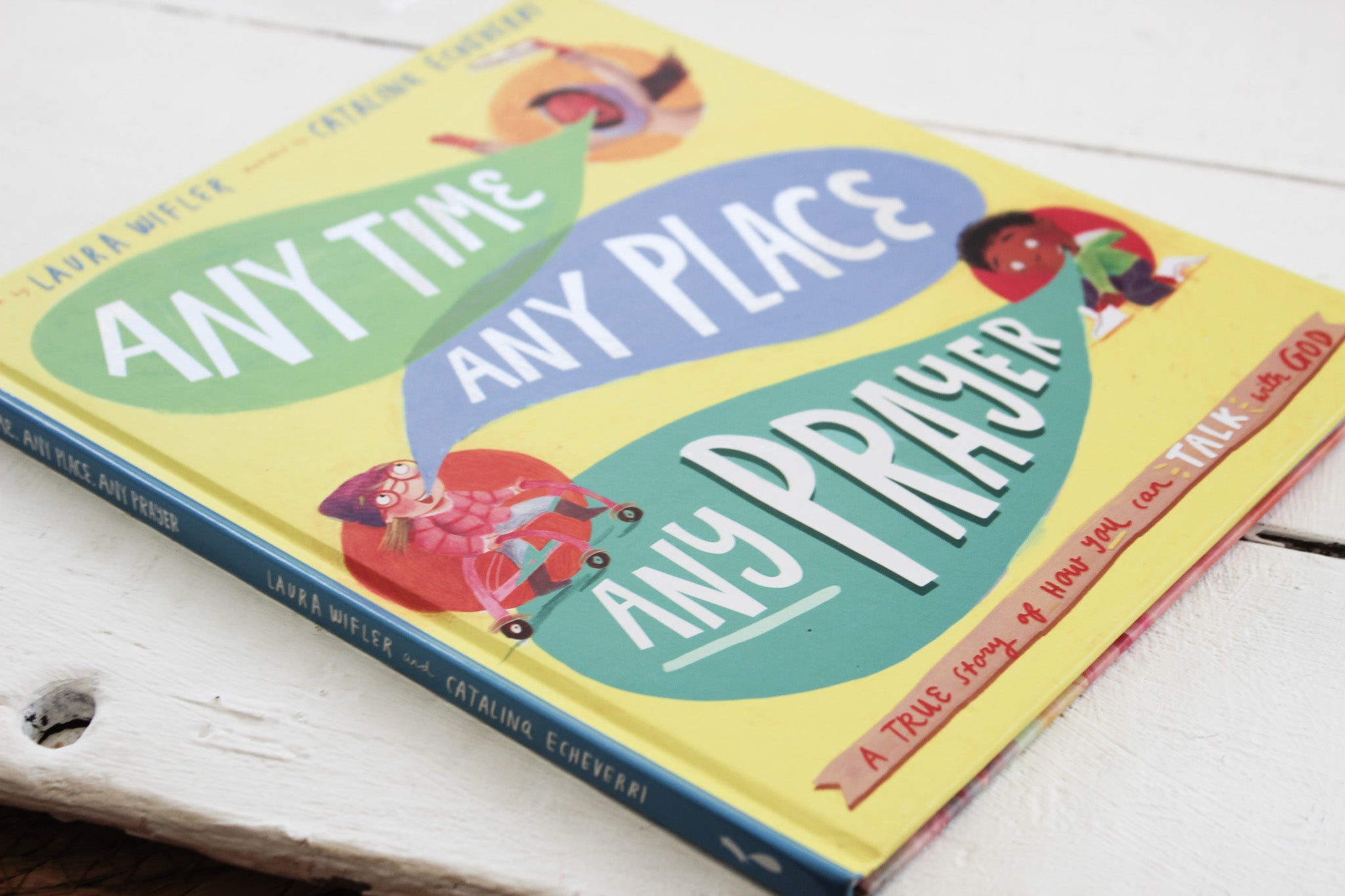 Any Time, Any Place, Prayer Storybook