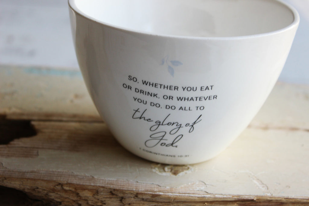 Tapered bowl  |  1 Corinthians 10:31